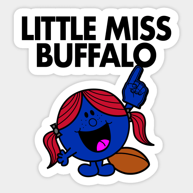 Little Miss Buffalo Sticker by unsportsmanlikeconductco